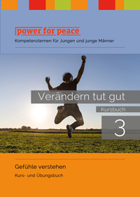 Power for Peace Kursbuch 3 Vernderung tut gut